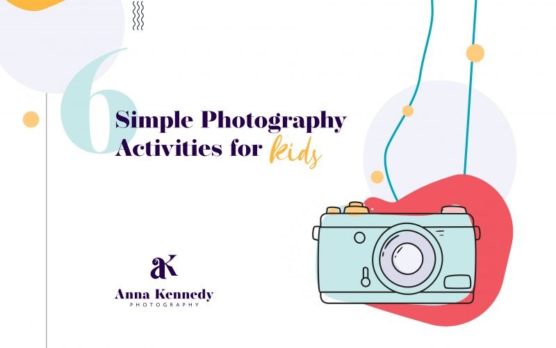 6 Simple Photography Activities for Kids